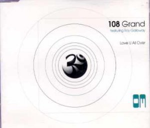 108 Grand - Love U All Over - UK  CD Single
