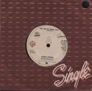 George Benson - Give Me The Night - UK 7" Single - K17673