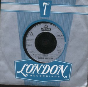 Curtis Hairston - I Want Your Lovin' - UK 7" Single - LON66