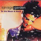 Savage Garden - To The Moon & Back - Mega Rare Australian CD Single