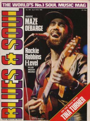 Jesse Johnson,Maze,DeBarge,Tina Turner,I-Level - Blues & Soul April 1985 - UK