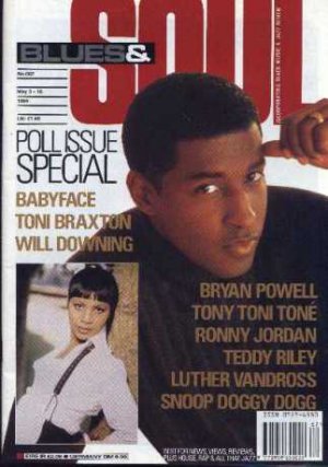 Babyface, Toni Braxton, Will Downing, Teddy Riley - Blues & Soul May 1994 - UK