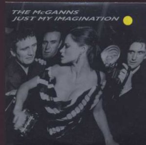 The McGanns - Just My Imagination  - UK PromoCD Single