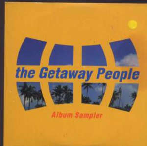 The Getway People - Album Sampler  - UK Promo CD