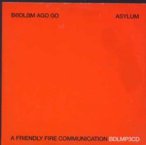 Bedlam Ago Go - Asylum - 3 Track UK Promo CD