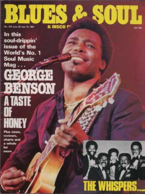 George Benson,The Whispers,Various - Blues & Soul June 1981 - UK   Magazine - Is