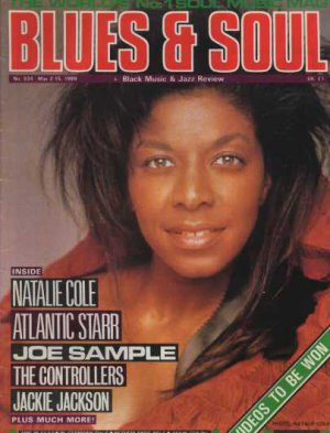 Natalie Cole,Atlantic Starr,Joe Sample,Jackie Jackson - Blues & Soul May 1989 -