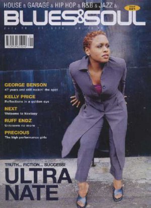 Ultra Nate, Ruff Endz, Precious, George Benson, Kelly Price - Blues & Soul July