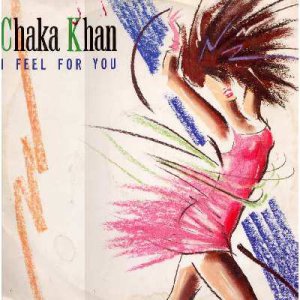 Chaka Khan - I Feel For You - UK   12" Single - W9209T ex/ex