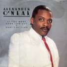 Alexander O'Neal - If You Were Here Tonight - UK   12" Single - QTA6391 vg/ex