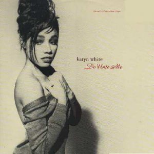 Karyn White - Do Unto Me - USA   12" Single - 40566-0 ex/ex