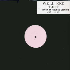 Well Red - Hard - UK Promo  12" Single - VST1112DJ ex/ex