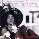 Karyn White - The Way I Feel About You (Posterbag) - UK   12" Single - W0073TW e