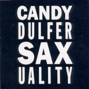 Candy Dulfer - Saxuality - UK   12" Single - PT43770 ex/m
