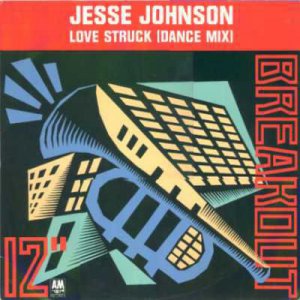 Jesse Johnson - Love Struck - UK   12" Single - USAT628 ex/m