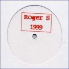 Roger S - 1999 - UK   12" Single - none m/m