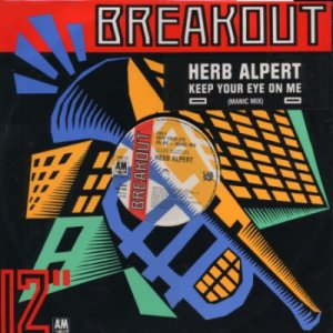 Herb Alpert - Keep Your Eye On Me - UK   12" Single - USAF602 ex/m
