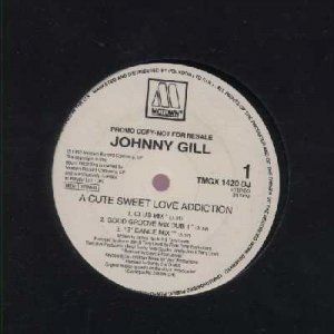 Johnny Gill - A Cute Sweet Love Addiction - UK Promo  12" Single - TMGX1420DJ ex