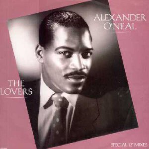 Alexander O'Neal - The Lovers - UK   12" Single - 651595-6 vg/ex
