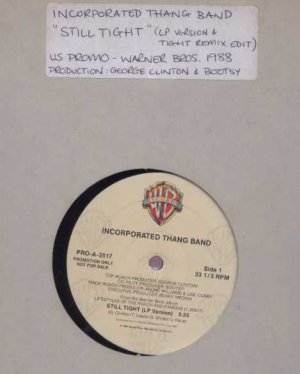 Incorporated Thang Band - Still Tight - USA Promo  12" Single - PROA3517 ex/ex