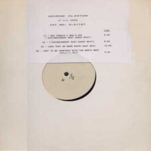 George Clinton - Why Should I Dog U Out - USA Promo  12" Single - none ex/ex