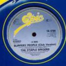 The Staple Singers - Slippery People - UK   12" Single - TA4784 ex/ex