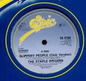 The Staple Singers - Slippery People - UK   12" Single - TA4784 ex/ex