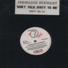 Jermaine Stewart - Don't Talk Dirty To Me - UK Promo  12" Single - SRNT86DJ ex/e