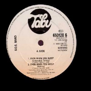 S.O.S. Band - Even When You Sleep - UK   12" Single - 650128-6 ex/ex