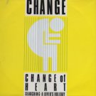 Change - Change Of Heart - UK   12" Single - YZ7T ex/ex