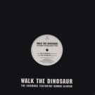 The Goombas ft George Clinton - Walk The Dinosaur - UK Promo  12" Single - 12CLD