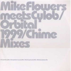 Mike Flowers meets Cylob/Orbital - 1999 - UK   12" Single - None m/m