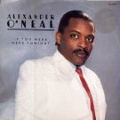 Alexander O'Neal - If You Were Here Tonight - UK   12" Single - TA6391 vg/ex
