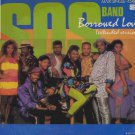 The SOS Band - Borrowed Love - UK   12" Single - A127241 ex/ex
