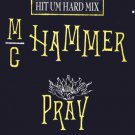 MC Hammer - Pray - Hit Um Hard Mix - UK   12" Single - 12CLX599 ex/m
