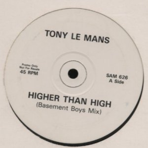 Tony Le Mans - Higher Than High - UK Promo  12" Single - SAM626 m/m