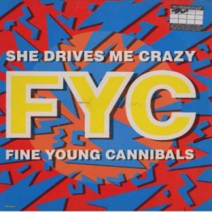 Fine Young Cannibals - She Drives Me Crazy - USA   12" Single - 23926-1 ex/ex
