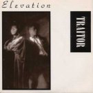 Elevation - Traitor - UK   7" Single - LEV66 ex/m