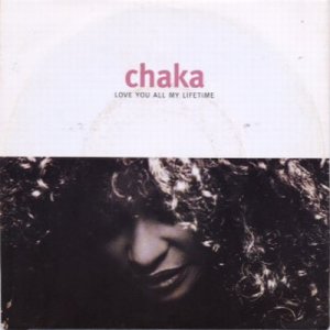 Chaka Khan - Love You All My Lifetime - UK   7" Single - W0087 ex/m