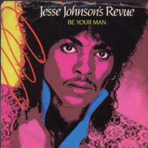 Jesse Johnson's Revue - Be Your Man - USA   7" Single - AM2702 vg/ex