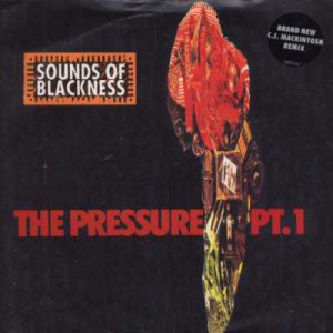 Sounds Of Blackness - The Pressure PT1 - UK   7" Single - PERSS867 ex/m