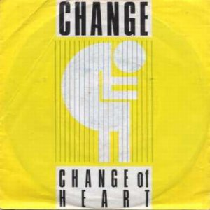 Change - Change Of Heart - UK   7" Single - YZ7 ex/m