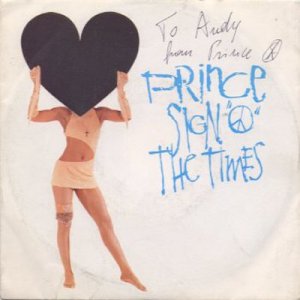 Prince - Sign O' The Times (Signed) - Italy   7" Single - 28399-7 ex/ex