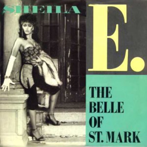 Sheila E - The Belle Of St. Mark - Portugal   7" Single - 92-9180-7 ex/ex