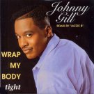 Johnny Gill - Wrap My Body Tight - UK   7" Single - ZB44271 ex/m
