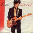 Prince - Let's Work - UK   7" Single - K17922 ex/m