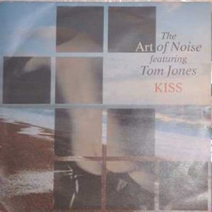 The Art Of Noise featuring Tom Jones - Kiss - UK   7" Single - CHINA11 ex/ex