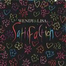 Wendy And Lisa - Satisfaction - UK   7" Single - VS1194 ex/m