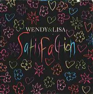 Wendy And Lisa - Satisfaction - UK   7" Single - VS1194 ex/m