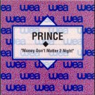 Prince - Money Don't Matter 2 Night - Spain Promo  7" Single - 1.43 m/m